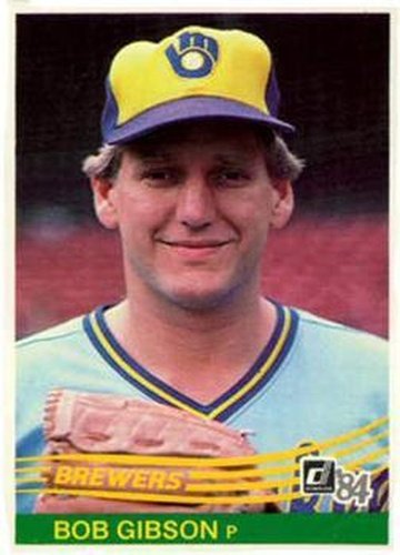 #246 Bob Gibson - Milwaukee Brewers - 1984 Donruss Baseball
