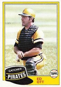 #246 Ed Ott - Pittsburgh Pirates - 1981 Topps Baseball