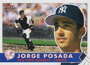 #246 Jorge Posada - New York Yankees - 2001 Fleer Tradition Baseball
