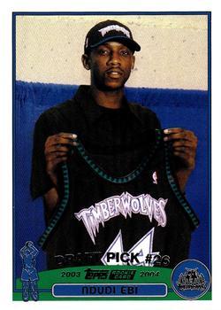 #246 Ndudi Ebi - Minnesota Timberwolves - 2003-04 Topps Basketball