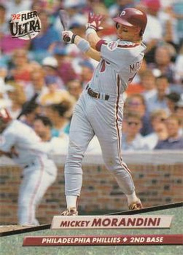 #247 Mickey Morandini - Philadelphia Phillies - 1992 Ultra Baseball