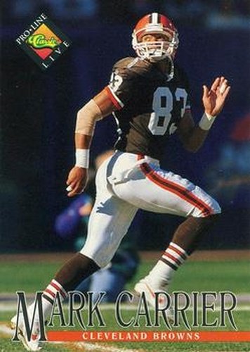#247 Mark Carrier - Cleveland Browns - 1994 Pro Line Live Football