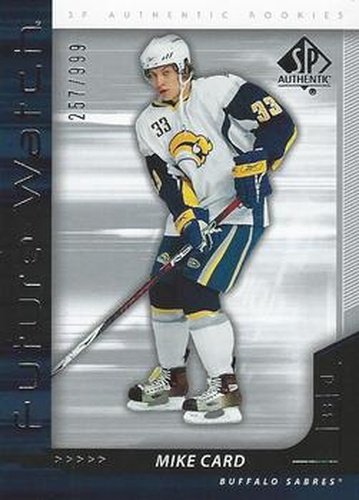 #247 Mike Card - Buffalo Sabres - 2006-07 SP Authentic Hockey