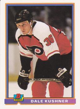 #247 Dale Kushner - Philadelphia Flyers - 1991-92 Bowman Hockey