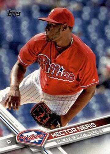 #247 Hector Neris - Philadelphia Phillies - 2017 Topps Baseball