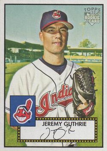 #247 Jeremy Guthrie - Cleveland Indians - 2006 Topps 1952 Edition Baseball