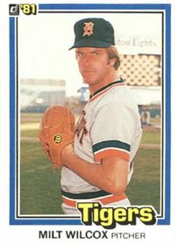 #247 Milt Wilcox - Detroit Tigers - 1981 Donruss Baseball