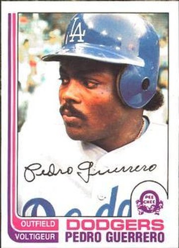 #247 Pedro Guerrero - Los Angeles Dodgers - 1982 O-Pee-Chee Baseball