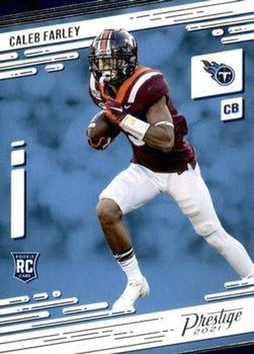 #247 Caleb Farley - Tennessee Titans - 2021 Panini Prestige Football