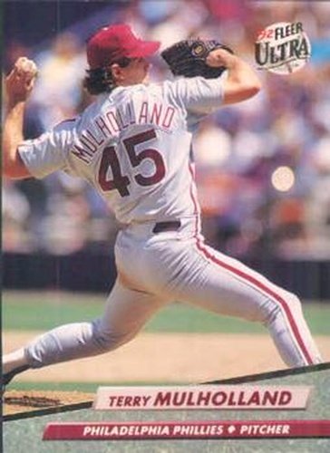 #248 Terry Mulholland - Philadelphia Phillies - 1992 Ultra Baseball