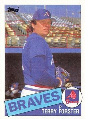 #248 Terry Forster - Atlanta Braves - 1985 Topps Baseball
