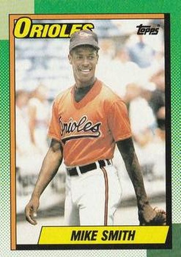 #249 Mike Smith - Baltimore Orioles - 1990 Topps Baseball