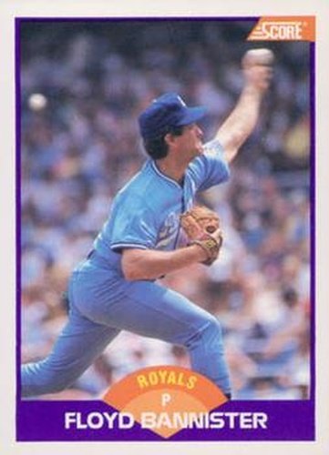 #249 Floyd Bannister - Kansas City Royals - 1989 Score Baseball