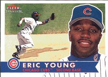 #249 Eric Young - Chicago Cubs - 2001 Fleer Tradition Baseball