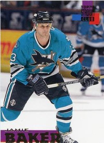 #249 Jamie Baker - San Jose Sharks - 1994-95 Stadium Club Hockey