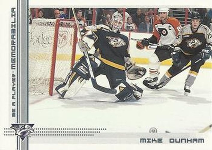 #249 Mike Dunham - Nashville Predators - 2000-01 Be a Player Memorabilia Hockey