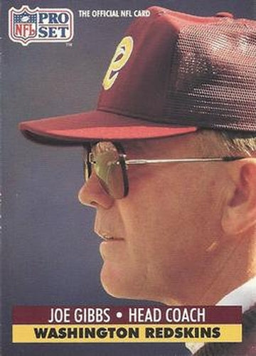 #324 Joe Gibbs - Washington Redskins - 1991 Pro Set Football