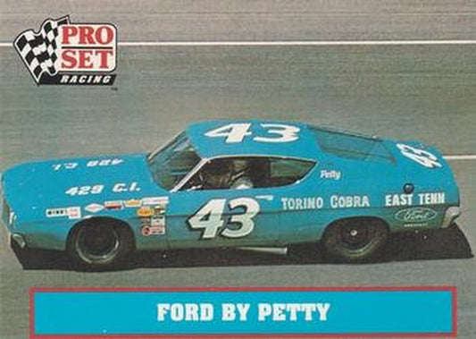 #24 Ford by Petty - Petty Enterprises - 1991 Pro Set Petty Family Racing