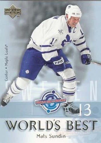 #WB24 Mats Sundin - Toronto Maple Leafs - 2004-05 Upper Deck Hockey - World's Best