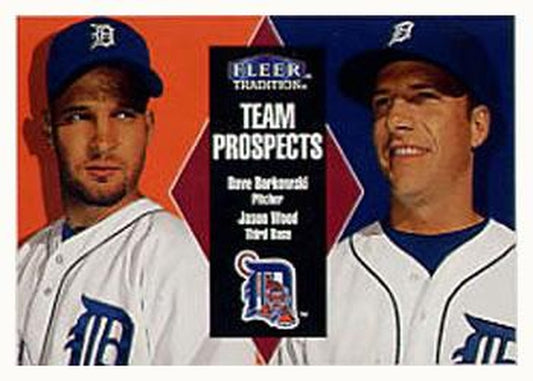 #24 Dave Borkowski / Jason Wood - Detroit Tigers - 2000 Fleer Tradition Baseball