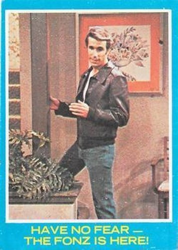 #24 Have No Fear - The Fonz Is Here! - 1976 O-Pee-Chee Happy Days