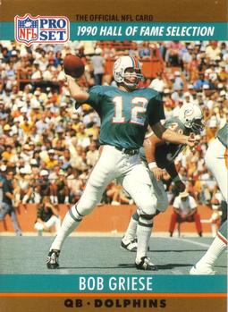 #24 Bob Griese - Miami Dolphins - 1990 Pro Set Football
