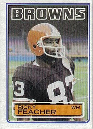 #250 Ricky Feacher - Cleveland Browns - 1983 Topps Football