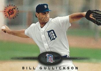#250 Bill Gullickson - Detroit Tigers - 1995 Stadium Club Baseball