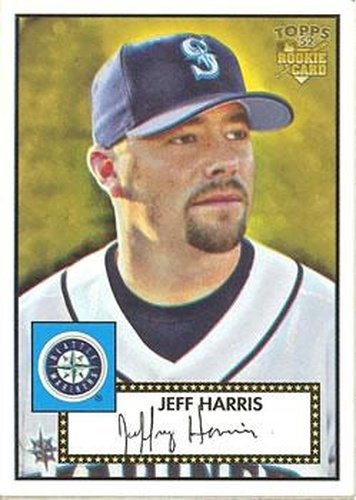 #250 Jeff Harris - Seattle Mariners - 2006 Topps 1952 Edition Baseball
