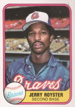 #250 Jerry Royster - Atlanta Braves - 1981 Fleer Baseball