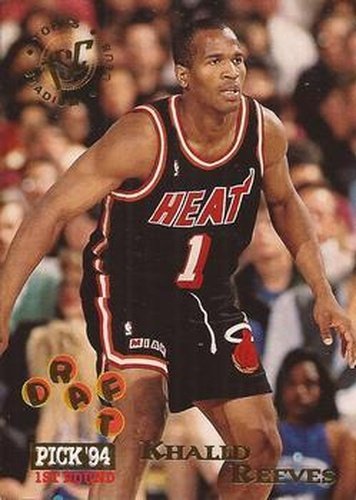#250 Khalid Reeves - Miami Heat - 1994-95 Stadium Club Basketball