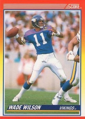 #250 Wade Wilson - Minnesota Vikings - 1990 Score Football