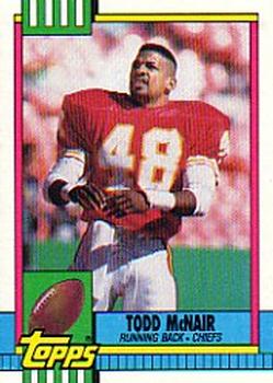 #250 Todd McNair - Kansas City Chiefs - 1990 Topps Football