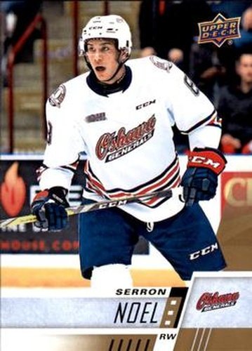 #250 Serron Noel - Oshawa Generals - 2017-18 Upper Deck CHL Hockey