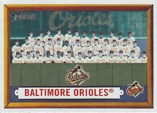 #251 Baltimore Orioles - Baltimore Orioles - 2006 Topps Heritage Baseball