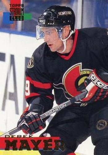 #251 Derek Mayer - Ottawa Senators - 1994-95 Stadium Club Hockey