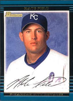 #251 Nate Field - Kansas City Royals - 2002 Bowman Baseball