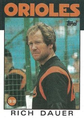 #251 Rich Dauer - Baltimore Orioles - 1986 Topps Baseball