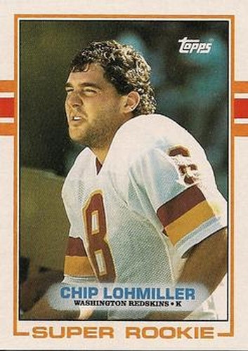 #251 Chip Lohmiller - Washington Redskins - 1989 Topps Football