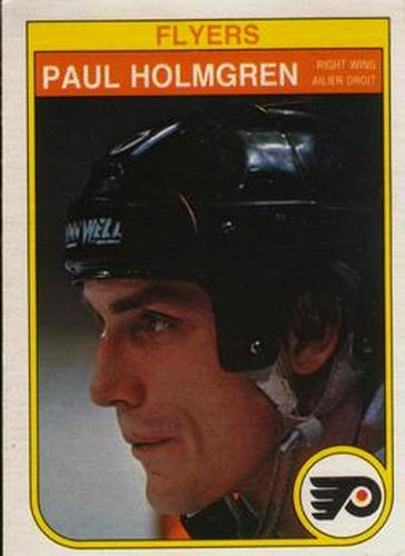 #251 Paul Holmgren - Philadelphia Flyers - 1982-83 O-Pee-Chee Hockey