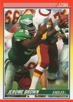 #252 Jerome Brown - Philadelphia Eagles - 1990 Score Football