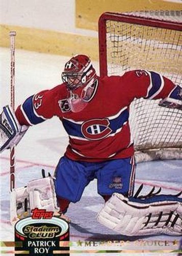 #252 Patrick Roy - Montreal Canadiens - 1992-93 Stadium Club Hockey