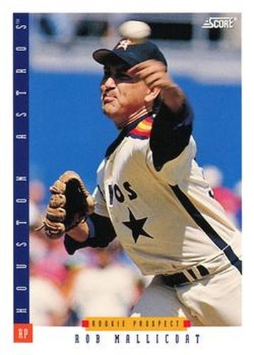 #253 Rob Mallicoat - Houston Astros - 1993 Score Baseball