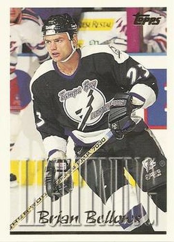 #253 Brian Bellows - Tampa Bay Lightning - 1995-96 Topps Hockey