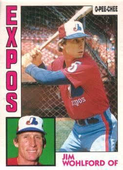 #253 Jim Wohlford - Montreal Expos - 1984 O-Pee-Chee Baseball