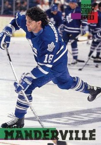 #253 Kent Manderville - Toronto Maple Leafs - 1994-95 Stadium Club Hockey