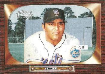 #253 Yusmeiro Petit - New York Mets - 2004 Bowman Heritage Baseball