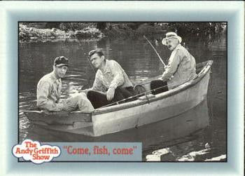 #253 "Come, fish, come" - 1990-91 Pacific The Andy Griffith Show
