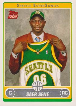 #254 Saer Sene - Seattle SuperSonics - 2006-07 Topps Basketball