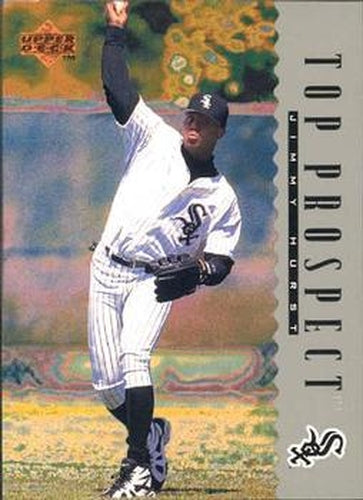 #254 Jimmy Hurst - Chicago White Sox - 1995 Upper Deck Baseball